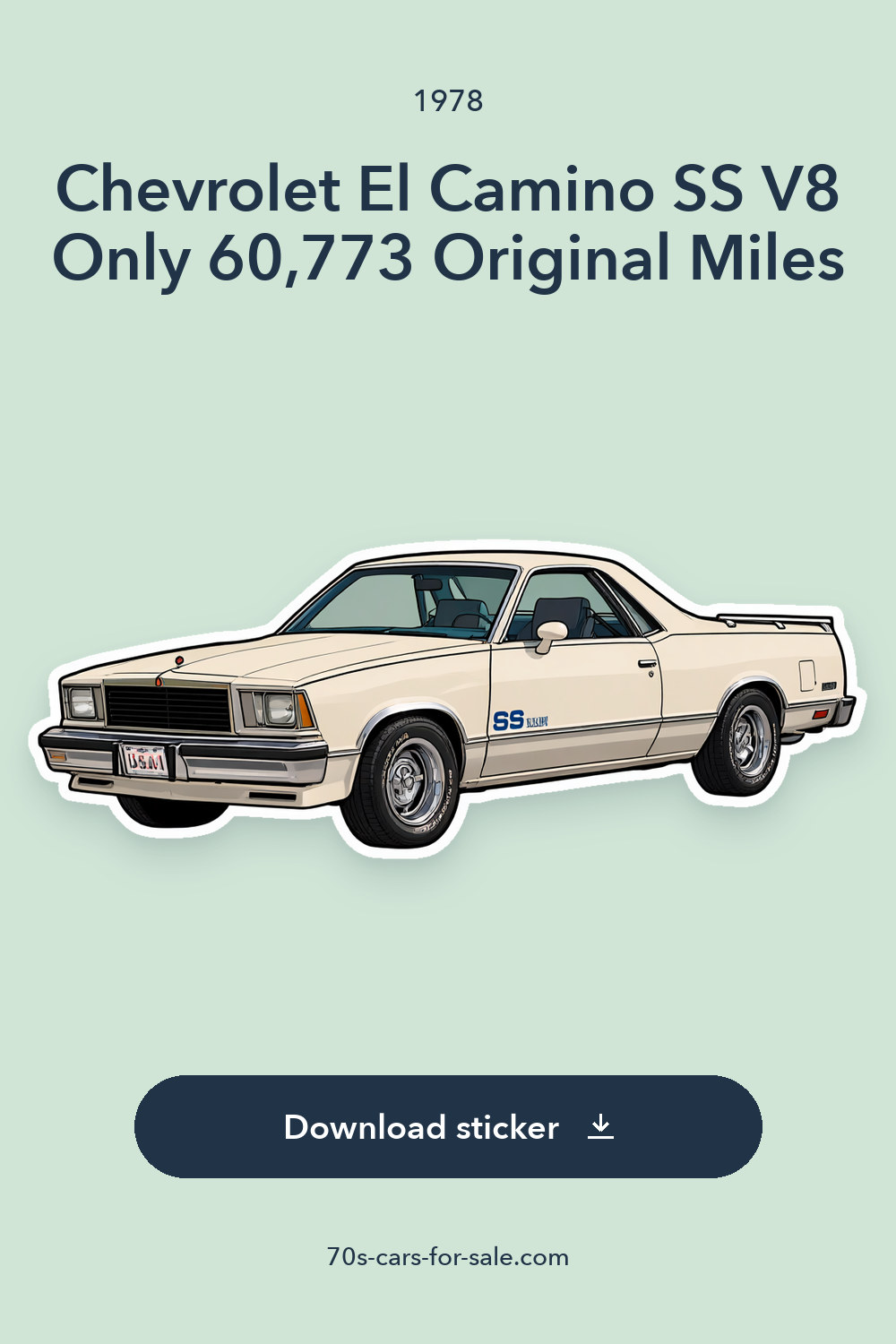 1978 Chevrolet El Camino SS V8 Only 60,773 Original Miles sticker preview