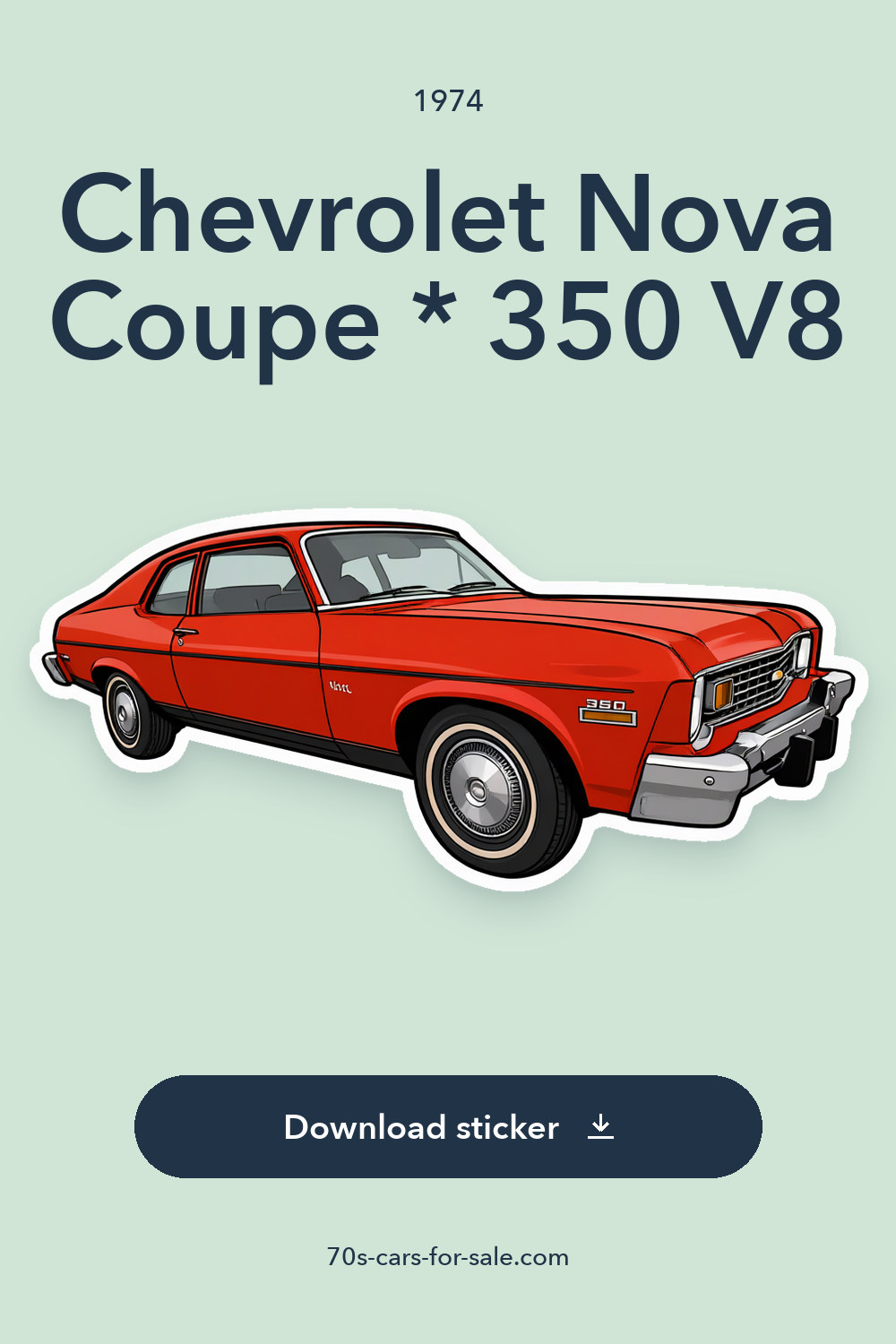 1974 Chevrolet Nova Coupe * 350 V8 sticker preview