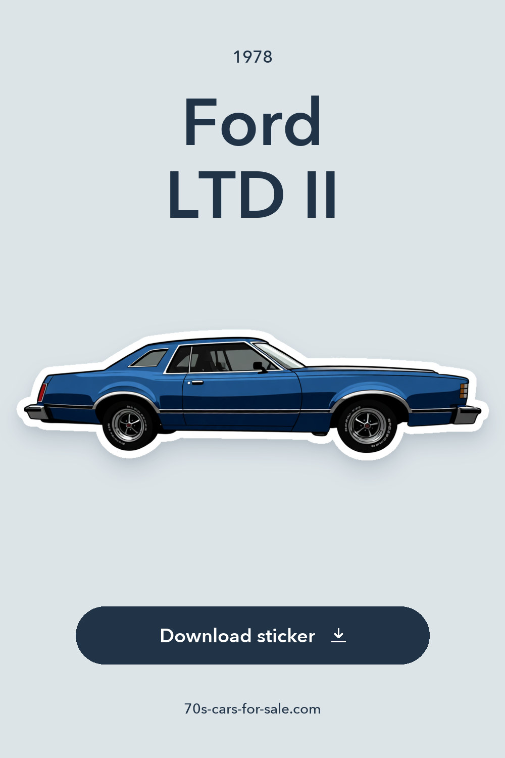 1978 Ford LTD II sticker preview